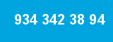 934 342 38 94